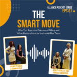 The Smart Move - Why Top Agencies Outsource Billing and What Matters Most to the HealthRev Team