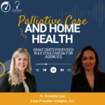 Palliative Care and Home Health