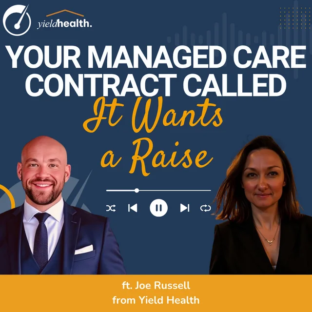 Your Managed Care Contract Called it wants a raise